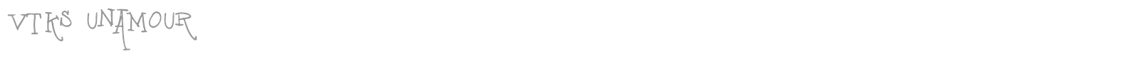 Vtks Unamour font preview